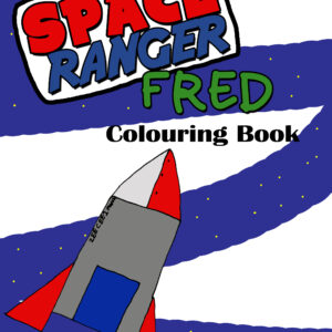 Space Ranger Fred Colouring Book