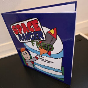 Space Ranger Fred and The Great Galactic Bake Off - Hardback Edition